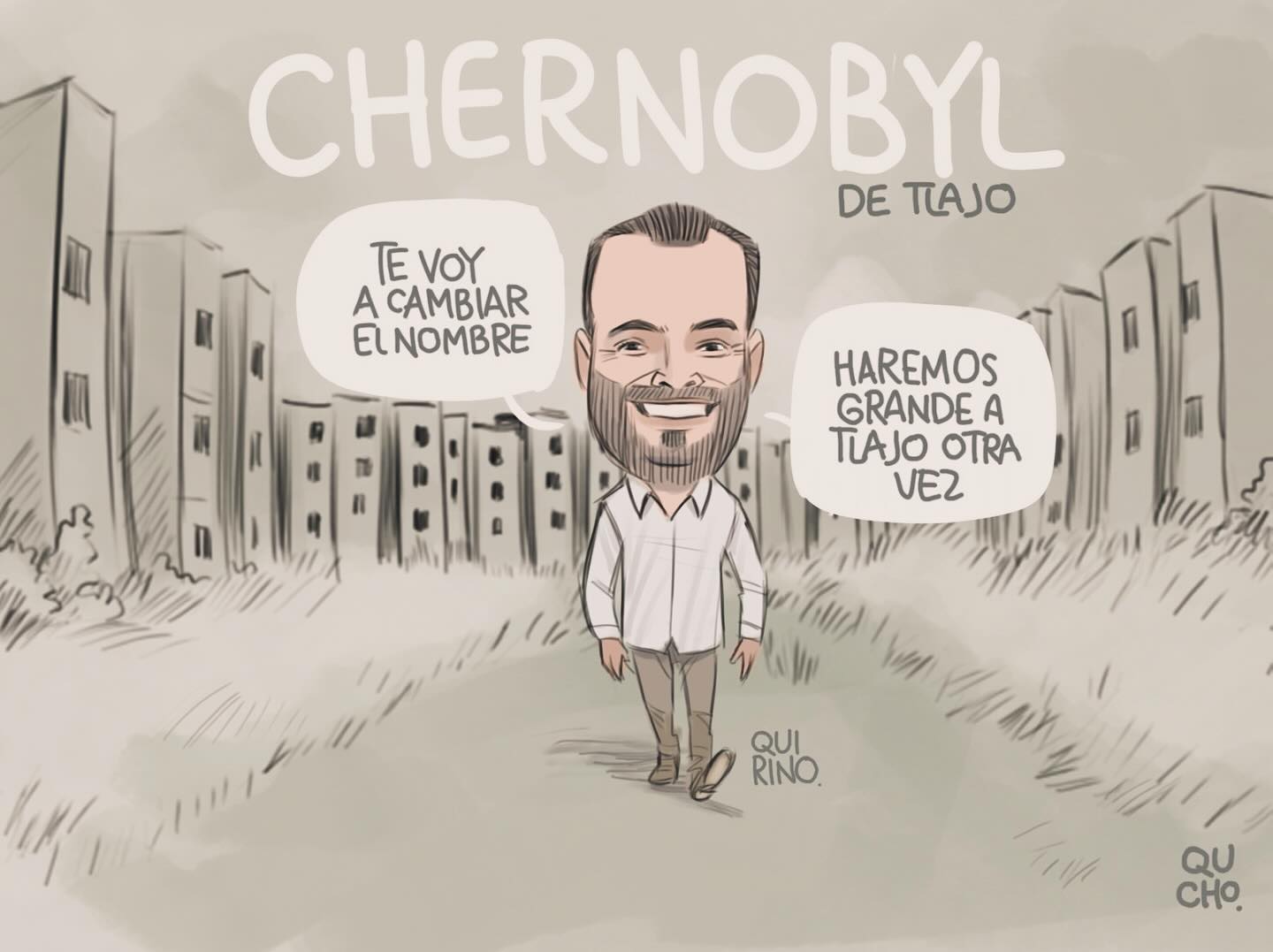 Cartón de Qucho Monero sobre Chernobyl Tlajomulco y Quirino Velazquez