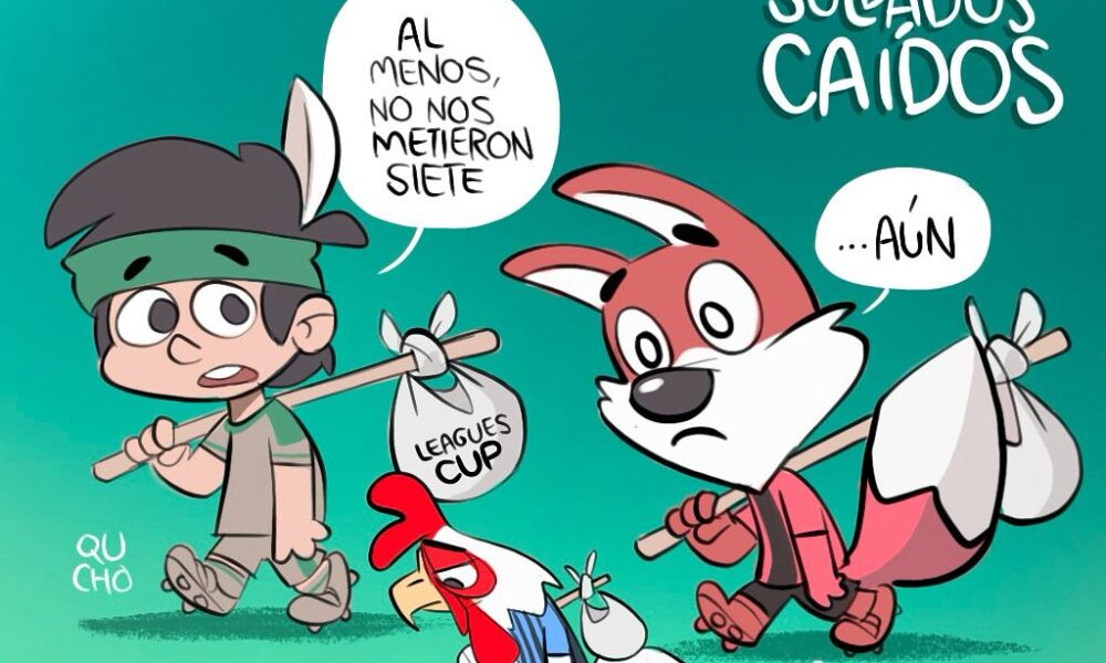 Cartón de Qucho Monero sobre los equipos de futbol derrotados en la leagues cup