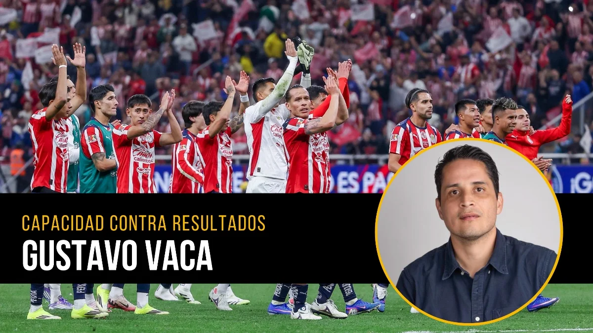 Gustavo Vaca escribe sobre las Chivas
